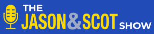2026 - Jason and Scot Show
