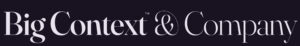 Big Context 2026